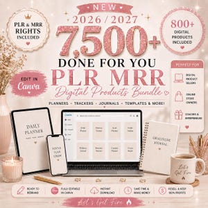 May include: A digital product bundle advertisement featuring the text 7,500+ DONE FOR YOU PLR MRR Digital Products Bundle. The image displays a laptop, tablet, smartphone, and spiral notebook, all showcasing various planner and journal templates.