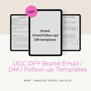 May include: A digital screen displaying a document titled "UGC DFY Brand Email/Follow Up Templates" with the text "MRR - MASTER RESELL RIGHTS" at the bottom. The document contains email and direct message templates for brands.