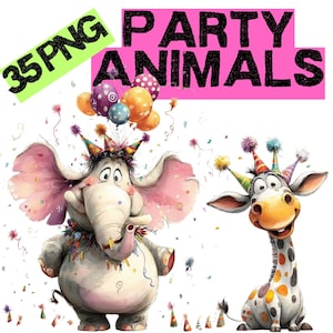 May include: A digital illustration of a cartoon elephant and giraffe, both wearing party hats. The elephant has pink ears and is holding balloons. The giraffe is smiling. The text "PARTY ANIMALS" is displayed in pink.