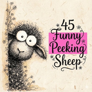 May include: A whimsical illustration of a black sheep peeking out from behind a floral branch. The sheep has large, expressive eyes and a smiling face. The text "45 Funny Peeking Sheep" is displayed in a pink rectangle.