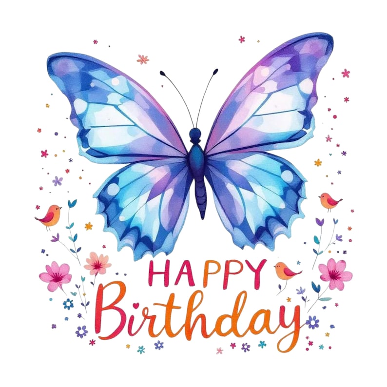 Może przedstawiać: Akwarelowa ilustracja niebiesko-fioletowego motyla z napisem "Happy Birthday" w kolorze pomarańczowym i r&oacute;żowym. Projekt zawiera małe kwiaty i ptaki, tworząc radosny motyw kartki urodzinowej.