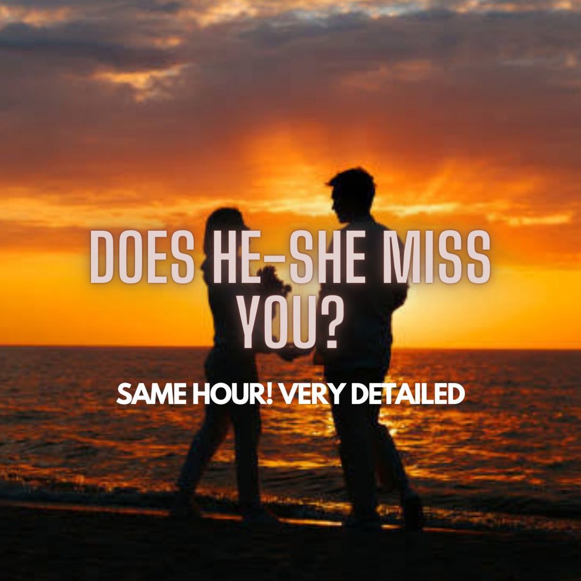 Does He Miss You Do He,she Miss Me, Ex Lover Psychic Love Reading SAME HOUR Tarotetsy