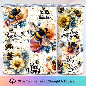 Bee Affirmation Tumbler Wrap, 20oz Skinny Sublimation Tumbler Design, Inspirational Sublimation, Sublimation Design, Bee Happy Tumbler PNG