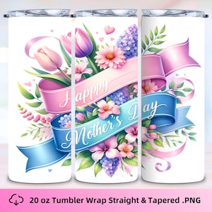 Happy Mother&#39;s Day Floral Wreath 20 oz Tumbler Wrap Digital .PNG File Instant download, Mothers Day Sublimation, Straight & Tapered