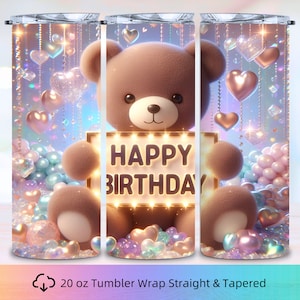 Happy Birthday Tumbler Wrap, Birthday Tumbler, Skinny Tumbler Wrap, Tumbler Sublimation, 20 oz Tumbler Wrap, Tumbler Design, Bear Tumbler