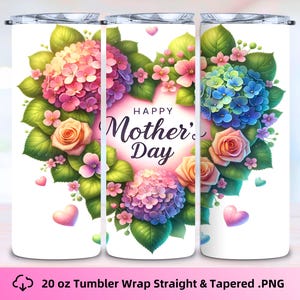 Happy Mother&#39;s Day Heart Floral 20 oz Tumbler Wrap Digital .PNG File Instant download, Mothers Day Sublimation, Straight & Tapered