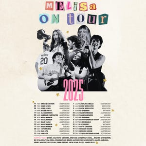 Può includere: Poster del concerto "MELISA ON TOUR 2025" con un collage di musicisti. Il poster include un programma del tour con date e luoghi e i nomi degli artisti di supporto.
