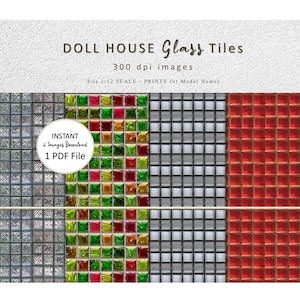 May include: Digital download of dollhouse glass tile images. The image features four different tile designs: silver, multicolored, gray, and red. The text on the image reads "DOLL HOUSE Glass Tiles", "300 dpi images", and "Fits 1:12 SCALE".