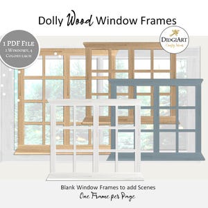 Miniature Wood Window Frames, 1:12 Scale, White Wash, Pecan, Walnut, Teal, Printable WIndows | Instant Digital Download