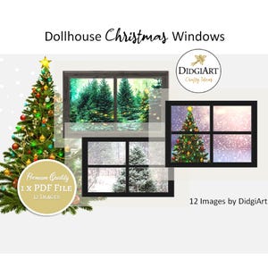 May include: An image featuring three dollhouse windows with Christmas scenes. One window shows a snowy forest, another a decorated Christmas tree, and the third a forest scene. The text "Dollhouse Christmas Windows" is at the top.