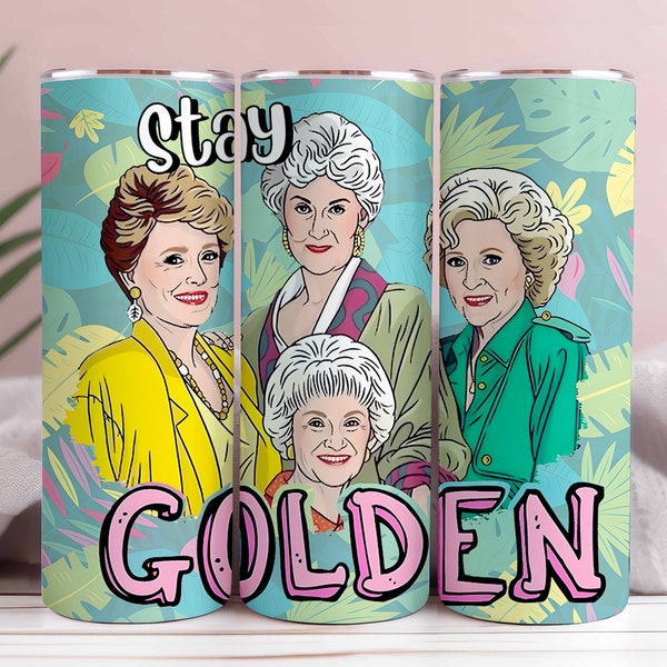 Stay Golden Tumbler Wrap, 20oz Skinny Tumbler Wrap Sublimation, Funny Tumbler Wrap For Women, Mom Tumbler PNG Design Digital Download