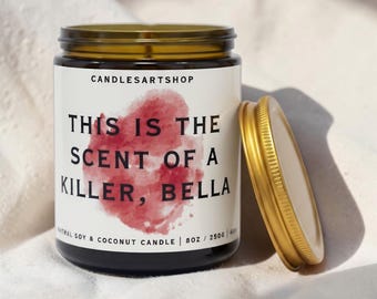 This Is the Scent of a Killer, Bella | Twilight Candle | Handmade Amber 8oz Jar