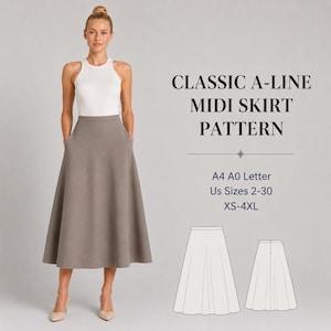 May include: A classic A-line midi skirt pattern featuring a grey skirt with a fitted waistband and flared silhouette. The text reads CLASSIC A-LINE MIDI SKIRT PATTERN, A4 A0 Letter, US Sizes 2-30, XS-4XL, accompanied by two white line drawings of the skirt.