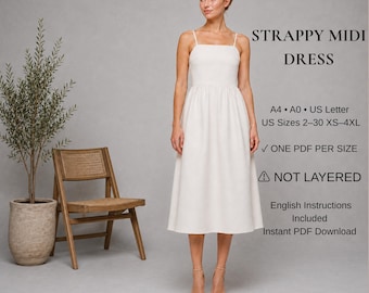 May include: A white midi dress with thin straps and a full skirt. Text on the right reads: STRAPPY MIDI DRESS, A4, A0, US Letter, US Sizes 2-30 XS-4XL, ONE PDF PER SIZE, NOT LAYERED, English Instructions Included, Instant PDF Download.