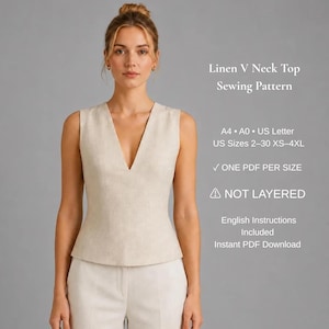 Puede incluir: Una blusa sin mangas de lino en color beige con cuello en V. El texto dice: Linen V Neck Top Sewing Pattern, A4, A0, US Letter, US Sizes 2-30 XS-4XL, ONE PDF PER SIZE, NOT LAYERED, English Instructions Included, Instant PDF Download.