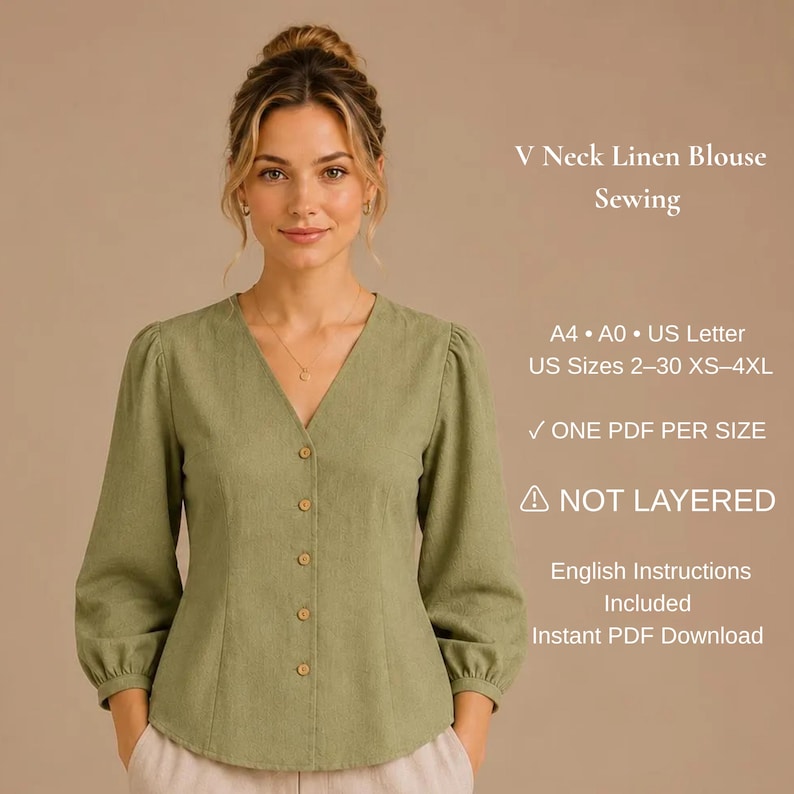 May include: A sage green V-neck linen blouse with long sleeves and a front button closure. Text on the image reads: V Neck Linen Blouse Sewing, A4, A0, US Letter, US Sizes 2-30 XS-4XL, ONE PDF PER SIZE, NOT LAYERED, English Instructions Included.