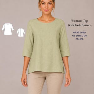 May include: A woman wearing a light green top with three-quarter sleeves and a round neckline. The top is paired with tan pants. Text on the right reads "Women's Top With Back Buttons" and size information. Two line drawings of the top are in the upper left.