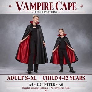 May include: A digital sewing pattern for a vampire cape featuring a black exterior and a deep red lining with a high collar. The text reads VAMPIRE CAPE, DEMIR PATTERNS, ADULT S-XL, CHILD 4-12 YEARS, A4, US LETTER, A0, Digital sewing pattern, No physical item.