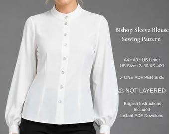 Puede incluir: Una blusa blanca de manga larga con cuello mao y cierre frontal de botones. El texto dice: Bishop Sleeve Blouse Sewing Pattern, A4, A0, US Letter, US Sizes 2-30 XS-4XL, ONE PDF PER SIZE, NOT LAYERED, English Instructions Included, Instant PDF.