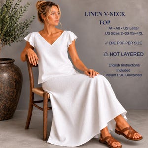 May include: A white linen V-neck top with flutter sleeves. Text on the image reads: LINEN V-NECK TOP, A4, A0, US Letter, US Sizes 2-30 XS-4XL, ONE PDF PER SIZE, NOT LAYERED, English Instructions Included, Instant PDF Download.