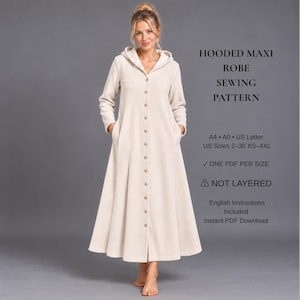 Può includere: Un cartamodello per vestaglia lunga con cappuccio color beige, dotata di chiusura frontale con bottoni, maniche lunghe e gonna svasata. Il testo recita: HOODED MAXI ROBE SEWING PATTERN, A4, A0, US Letter, US Sizes 2-30 XS-4XL, ONE PDF PER SIZE, NOT LAYERED.