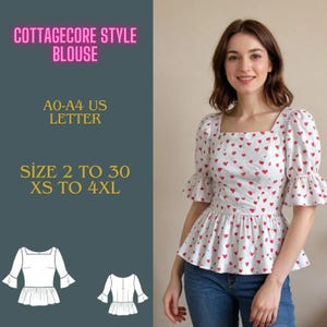 May include: White blouse with a red heart pattern, square neckline, and ruffled sleeves. The blouse features a peplum hem and is part of the cottagecore style. The image also includes text that says "COTTAGECORE STYLE BLOUSE", "A0-A4 US LETTER", and "SIZE 2 TO 30 XS TO 4XL".