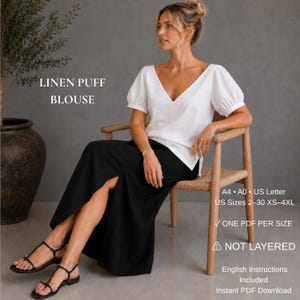Peut inclure: Un chemisier blanc en lin à manches bouffantes avec un col en V, associé à une jupe noire fendue sur le devant. Le texte LINEN PUFF BLOUSE est visible, ainsi que A4, A0, US Letter, US Sizes 2-30 XS-4XL, un PDF par taille, non calqué et instructions en anglais.
