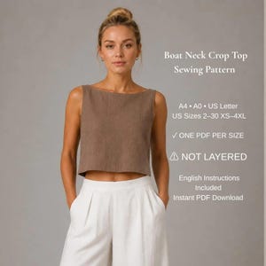 May include: A brown sleeveless boat neck crop top paired with white trousers. Text reads: Boat Neck Crop Top Sewing Pattern, A4, A0, US Letter, US Sizes 2-30 XS-4XL, ONE PDF PER SIZE, NOT LAYERED, English Instructions Included, Instant PDF Download.