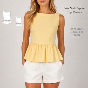 May include: A sleeveless, pale yellow boat neck peplum top. The top has a fitted bodice and a flared peplum waist. The model is wearing white shorts. Text on the image reads: Boat Neck Peplum Top Pattern, A4 A0 Letter, US Sizes 2-30, XS-4XL.
