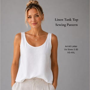 May include: A white linen tank top with a scoop neckline. The text on the right reads: Linen Tank Top Sewing Pattern, A4 A0 Letter, US Sizes 2-30, XS-4XL. The garment is sleeveless and features a relaxed fit, suitable for various body types.