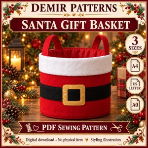 Könnte beinhalten: Ein roter Filzkorb mit zwei Henkeln, einem weißen Kunstfellbesatz am oberen Rand und einem schwarzen Gürtel mit goldener, quadratischer Schnalle. Der Text lautet DEMIR PATTERNS, SANTA GIFT BASKET, 3 SIZES, A4, US LETTER, A0 und PDF SEWING PATTERN.