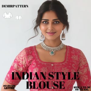 Modèle de chemisier de style indien, modèle de chemisier à l'ancienne adapté à un usage quotidien, patron de couture pour femmes, taille 2 à 30 xs à 4xl