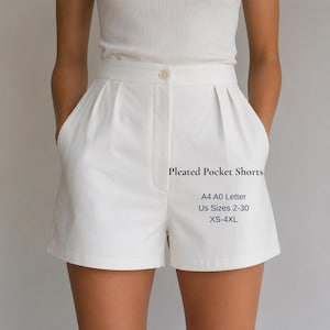 May include: White pleated pocket shorts with a button closure. The shorts have a high waist and pockets. The text "Pleated Pocket Shorts" is displayed above the text "A4 A0 Letter Us Sizes 2-30 XS-4XL".