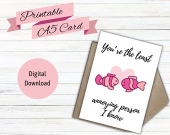 Printable Annoying Valentine Card