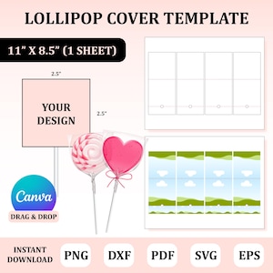 Puede incluir: Una plantilla de cubierta de piruleta con el texto "LOLLIPOP COVER TEMPLATE" y "11" X 8.5" (1 SHEET)". El diseño incluye un cuadrado rosa con el texto "YOUR DESIGN" y un logotipo de Canva. Se muestran dos piruletas.