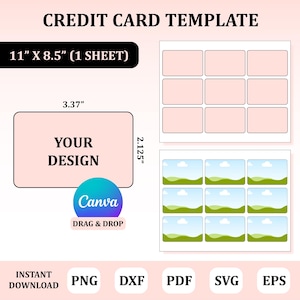 May include: Credit card template with dimensions of 11" x 8.5" (27.94 cm x 21.59 cm). The design area is 3.37" x 2.125" (8.56 cm x 5.40 cm). Features the text "YOUR DESIGN" and Canva's logo. Includes file formats: PNG, DXF, PDF, SVG, and EPS.