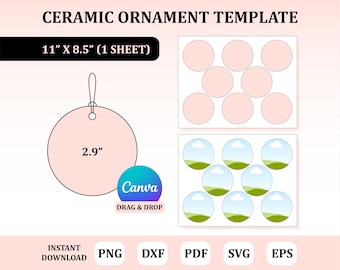 May include: A template for ceramic ornaments. The design includes a round ornament shape, 7.37 cm in diameter, with a string for hanging. The image also shows multiple circular designs and the text "CERAMIC ORNAMENT TEMPLATE". The template is 27.94 cm x 21.59 cm (1 SHEET).
