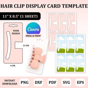 May include: A template for hair clip display cards. The design includes a pink card with a cutout for a hair clip, measuring 6 cm wide and 13 cm high. The template is 27.9 x 21.6 cm and includes the text "YOUR DESIGN" and "Canva Drag & Drop".
