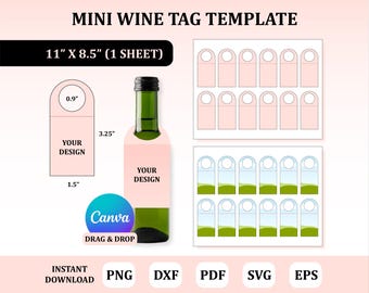 May include: A printable template for mini wine bottle tags. The template includes 24 tags, each measuring 0.9 inches by 3.25 inches. The template is designed to be printed on an 11 inch by 8.5 inch sheet of paper. The template includes the text "YOUR DESIGN" and "Canva DRAG & DROP".