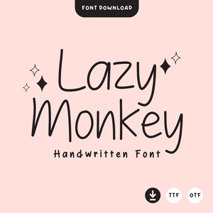 Lazy Monkey Font, Cute Font, Handwritten Font, Handwriting Font, Goodnotes Font, Planner Font, Procreate Font, Cricut Font