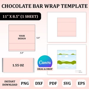 May include: A template for a chocolate bar wrap, featuring a light pink design with dimensions of 11" x 8.5" (1 sheet). Includes a section for "YOUR DESIGN" and a 1.55 oz label. The Canva logo is visible, along with file type options.