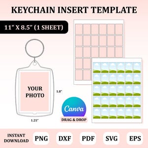 以下が含まれることがあります： 「KEYCHAIN INSERT TEMPLATE」のテキストが入ったキーチェーンインサートテンプレート。 テンプレートには、3.18 cm x 4.57 cmのインサートエリアと2枚のインサートシートが付いたキーチェーンが含まれています。 画像には、「YOUR PHOTO」、「Canva」、およびファイルタイプのアイコンも含まれています。
