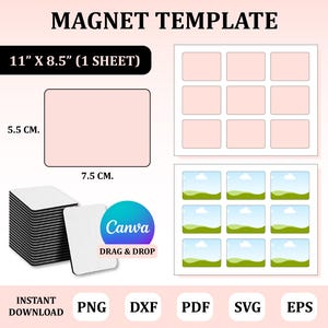 May include: A template for creating 11 inch by 8.5 inch magnet sheets. The template includes a single large rectangle and a grid of nine smaller rectangles. The template is designed to be used with Canva, a graphic design platform. The text "DRAG & DROP" is visible on the template.