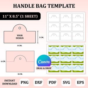 May include: A handle bag template, 11" x 8.5" (1 sheet). The design features a rectangular shape with a curved top, measuring 8 cm wide and 3 cm high. The text "YOUR DESIGN" is visible. Additional templates are shown.