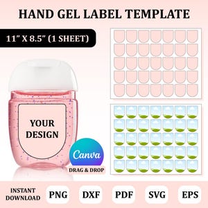 Puede incluir: Una botella rosa de desinfectante de manos con una tapa blanca y una etiqueta que dice "YOUR DESIGN". La imagen también incluye plantillas de etiquetas y el texto "HAND GEL LABEL TEMPLATE" y "11" X 8.5" (1 SHEET)." El logotipo de Canva también es visible.