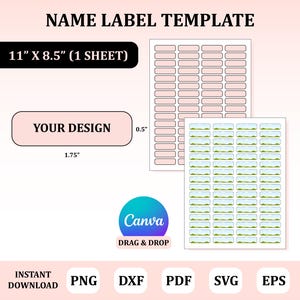 May include: Name label template with the text "NAME LABEL TEMPLATE". The design includes a black rectangle with the text "11" X 8.5" (1 SHEET)". There is a pink rectangle with the text "YOUR DESIGN". The image also includes the Canva logo and file type icons.