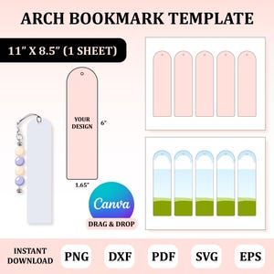 Puede incluir: Una plantilla de marcapáginas en arco con el texto "ARCH BOOKMARK TEMPLATE" y "11" X 8.5" (1 SHEET)". La plantilla incluye un diseño de marcapáginas de 15,24 cm de altura y 4,19 cm de ancho, con el texto "YOUR DESIGN". La imagen también incluye el texto "Canva DRAG & DROP".