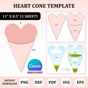 May include: A Heart Cone Template digital file set featuring an 11 inch by 8.5 inch sheet layout. The design includes a 5 inch wide and 7.5 inch tall pink heart cone, with additional diagrams showing front and back assembly pieces.
