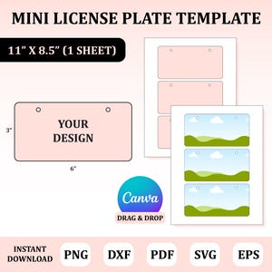 May include: A template for mini license plates, featuring a light pink design area that is 6 inches wide and 3 inches tall. The template includes the text "YOUR DESIGN" and the dimensions 11" x 8.5" (1 SHEET). The image also includes the Canva logo and file type options.