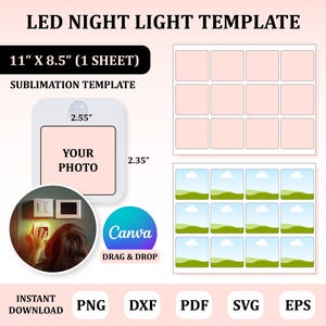 Puede incluir: Una plantilla de sublimación para luces nocturnas LED. El diseño incluye una plantilla para una hoja de 27,9 cm x 21,6 cm, con una sección para una foto (6,5 cm x 6 cm). La imagen también presenta un diseño Canva de arrastrar y soltar y formatos de archivo PNG, DXF, PDF, SVG y EPS.